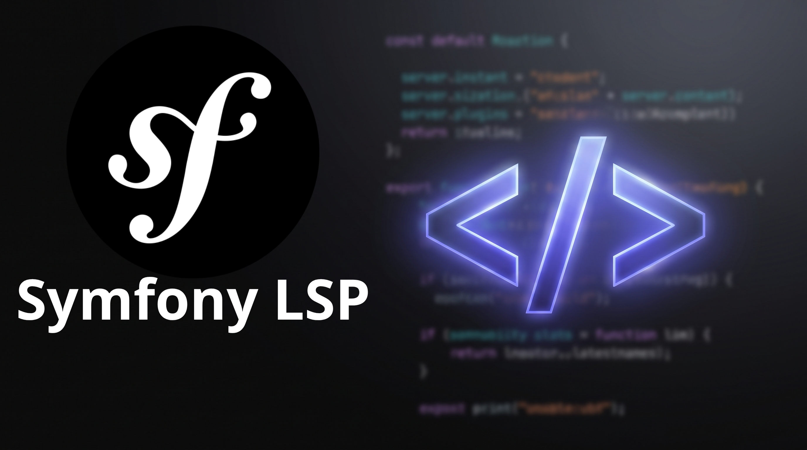 Symfony sort son propre serveur LSP : la fin du monopole PhpStorm ?